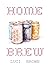 Home Brew