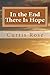 In the End There Is Hope by Curtis Rose