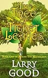 The Tree of Ticket Leaves (Across The Mistercald Book 1)
