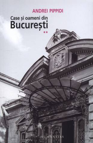 Case şi oameni din Bucureşti (vol. II)