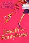 Death by Pantyhose by Laura Levine