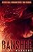 Banshee by Terry Maggert