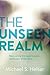 The Unseen Realm