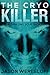 The Cryo Killer