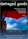 Damaged Goods by Tammy Lang