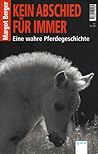 Kein Abschied für immer by Margot Berger