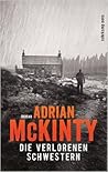 Die verlorenen Schwestern by Adrian McKinty