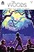 The Woods #11 by James Tynion IV The Woods #11 by James Tynion IV