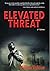 Elevated Threat