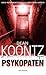 Psykopaten by Dean Koontz Psykopaten by Dean Koontz
