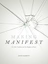 Making Manifest