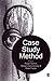 Case Study Method: Key Issues, Key Texts