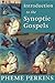 Introduction to the Synoptic Gospels