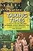 Taxing Times: A History of ...