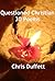 Questioned Christian by Chris Duffett