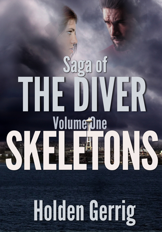 Saga of The Diver - Volume One: Skeletons