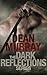 The Dark Reflections Series: Books 1-3