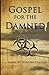 Gospel for the Damned