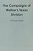 Campaigns of Walker's Texas Division [annotated]