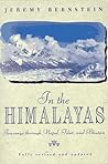 In the Himalayas : Journeys Through Nepal, Tibet, and Bhutan
