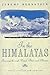 In the Himalayas : Journeys Through Nepal, Tibet, and Bhutan