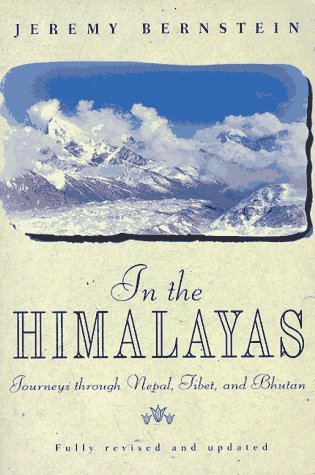 In the Himalayas : Journeys Through Nepal, Tibet, and Bhutan (Paperback)