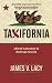 Taxifornia by James V. Lacy