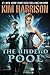 The Undead Pool by Kim Harrison