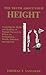 The Truth About Your Height by Thomas Samaras