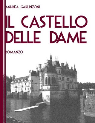Il castello delle Dame (Kindle Edition)