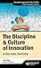 The Discipline & Culture of...
