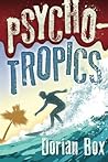 Psycho-Tropics