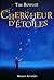 Chercheur D'étoiles by Tim Bowler