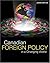 Canadian Foreign Policy in a Changing World