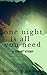 One Night Is All You Need: ...