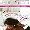 The Tycoon's Kiss by Jane Porter