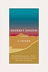 Khirbet Khizeh: A...