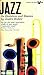 Jazz, Its Evolution and Ess...