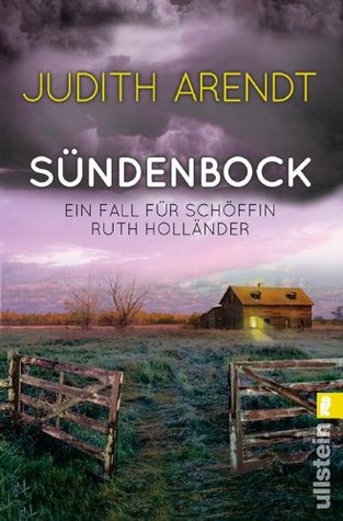 Sündenbock: Ein Fall für Schöffin Ruth Holländer | Eine Schöffin mit Gerechtigkeitssinn und Mitgefühl (German Edition)