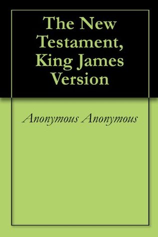 The New Testament, King James Version (Kindle Edition)