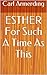 ESTHER For Such A Time As This