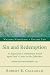 Sin and Redemption: An Expository Commentary Based upon Paul’s Letter to the Ephesians (Walking with Jesus Book 2)