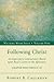 Following Christ: An Expository Commentary Based upon Paul’s Letter to the Ephesians (Walking with Jesus Book 5)