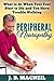 Peripheral Neuropathy: What to do When Your Feet Start to Die and You Have Trouble Walking