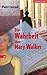 Die Wahrheit über Mary Walker