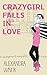 Crazygirl Falls In Love