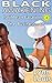 Black Awakening: Caribbean Vacation, The Businessman: (White Woman Black Man Erotica)