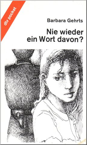 Nie wieder ein Wort davon? (Paperback)