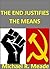 The End Justifies the Means