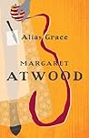 Alias Grace by Margaret Atwood